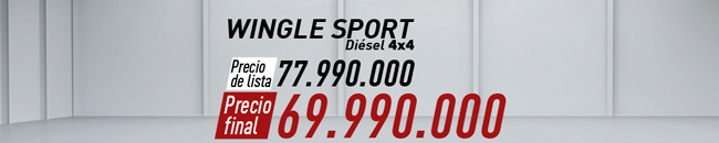 WINGLE SPORT DIÉSEL 4X4 Precio de lista 77.990.000 Precio final 69.990.000