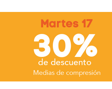 Martes 17 30% de descuento Medias de compresión