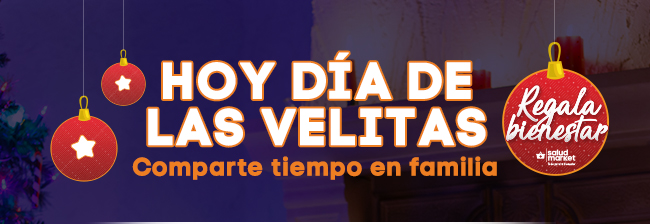 HOY DÍA DE
LAS VELITAS
COMPARTE TIEMPO EN FAMILIA