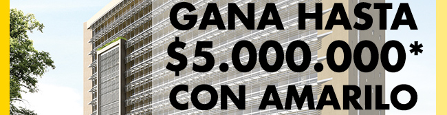 GANA HASTA $5.000.000 CON AMARILO