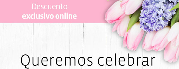 Descuento excluviso online Queremos celebrar