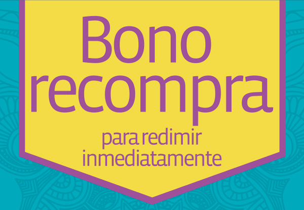 Bono recompra
para redimir
inmediatamente