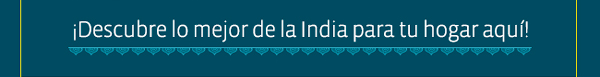 ¡Descubre lo mejor de la India para tu hogar aquí!