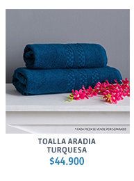 TOALLA ARADIA TURQUESA $44.900