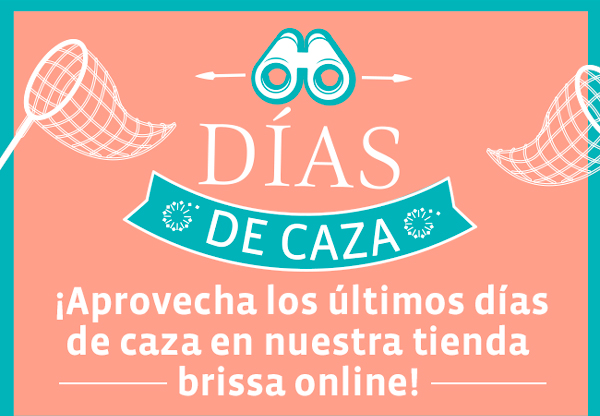 Días de caza ¡Aprovecha los últimos días de caza en nuestra tienda brissa online!