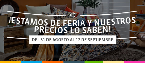 ¡ESTAMOS DE FERIA Y NUESTROS PRECIOS LO SABEN! DEL 31 DE AGOSTO AL 17 DE SEPTIEMBRE