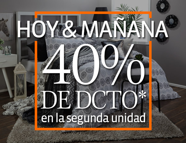 HOY & MAÑANA 40% DE DCTO* en la segunda unidad