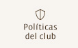 Políticas del club