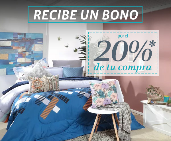 RECIBE UN BONO por el 20%* de tu compra