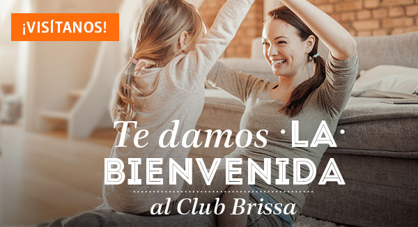 ¡VISÍTANOS! - Te damos LA BIENVENIDA al Club Brissa