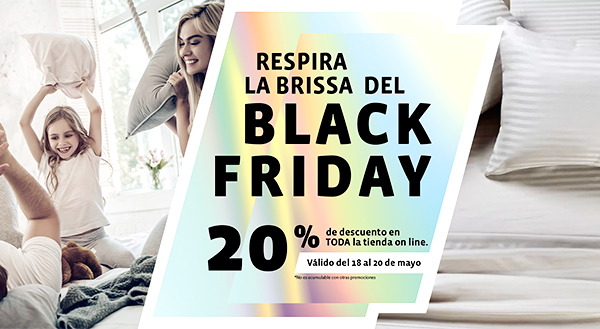 RESPIRA LA BRISSA DEL BLACK FRIDAY 20% de descuento en TODA la tienda online. Válido del 18 al 20 de mayo