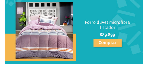 Forro duvet microfibra 
listador $89.899 -Comprar-