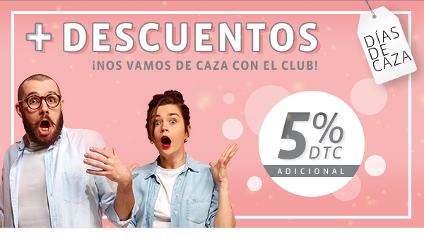 + DESCUENTOS ¡NOS VAMOS DE CAZA CON EL CLUB!, 5% DTC ADICIONAL