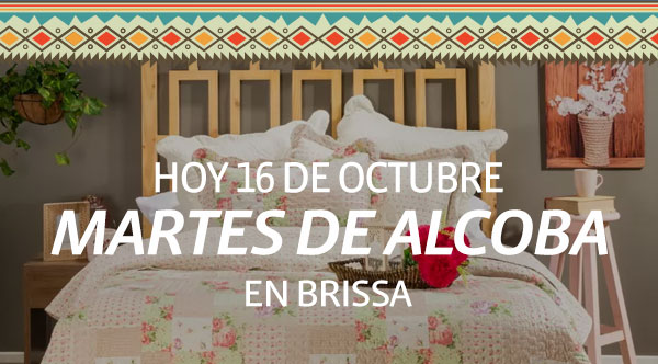 HOY 16 DE OCTUBRE MARTES DE ALCOBA EN BRISSA