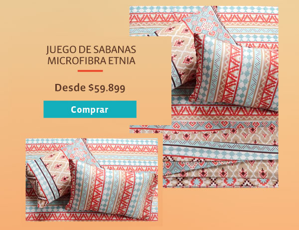 JUEGO DE SABANAS MICROFIBRA ETNIA DESDE $59.899 COMPRAR