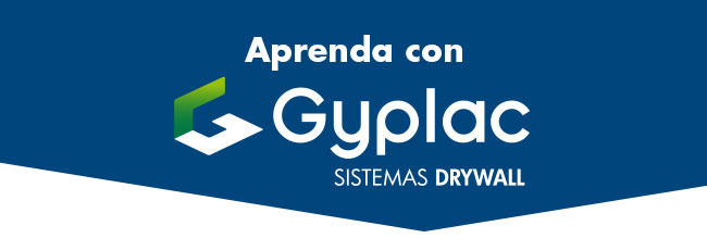 Aprenda con Gyplac SISTEMAS DRYWALL