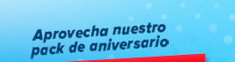 Aprovecha nuestro pack de aniversario