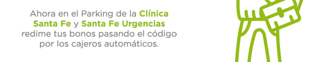Ahora en el Parking de la Clínica Santa Fe y Santa Fe Urgencias redime tus bonos pasando el código por los cajeros automáticos.