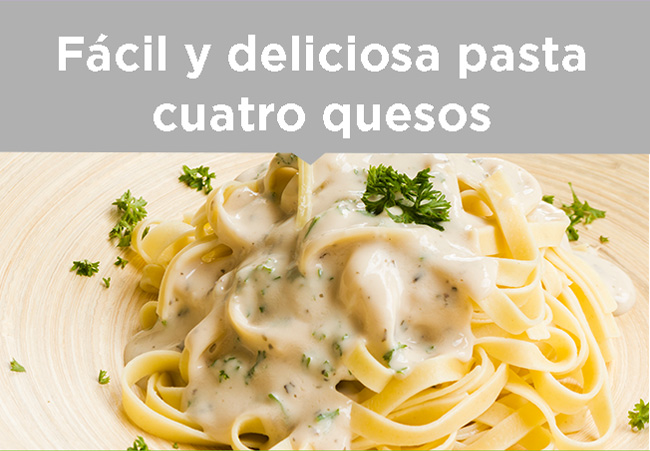 Fácil y deliciosa pasta cuatro quesos  