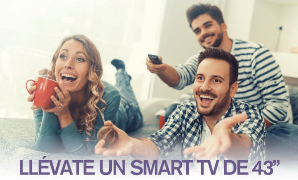 LLÉVATE UN SMART TV DE 43''