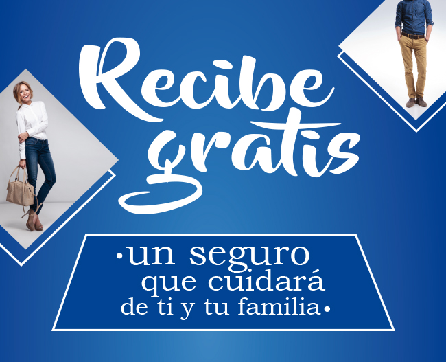 Recibe gratis - un seguro quee cuidara de ti y tu familia