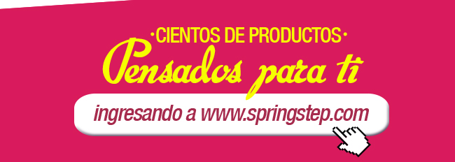 *CIENTOS DE PRODUCTOS* - Pensados para ti - ingresando a www.Springstep.com