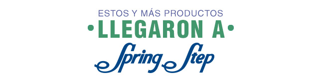 ESTOS Y MÁS PRODUCTOS LLEGARON A SPRING STEP