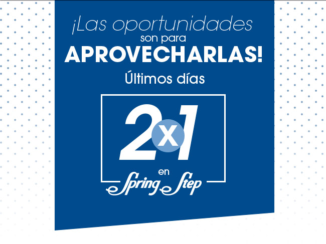 ¡Las oportunidades son para APROVECHARLAS! - Últimos días - 2x1 en Spring Step