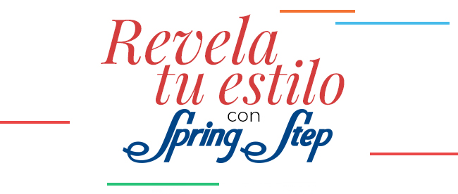 Revela tu estilo
con
Spring Step