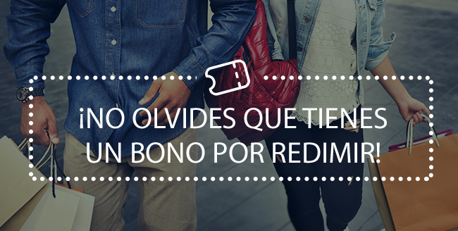 ¡No olvides que tienes un bono por redimir!