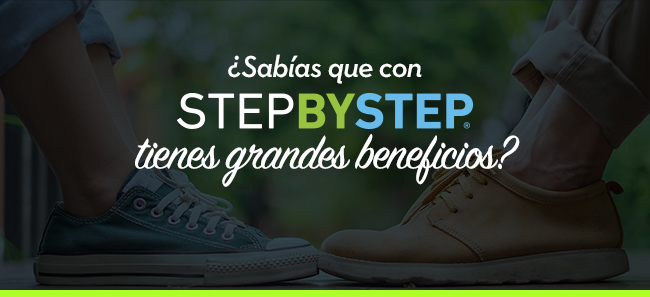 ¿Sabías que con STEPBYSTEP tienes grandes beneficios?