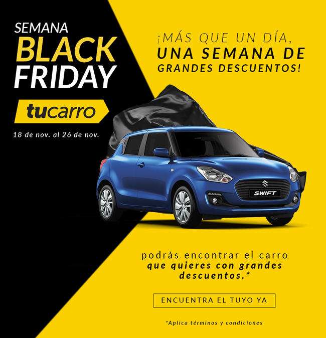 SEMANA BLACK FRIDAY tucarro
18 de nov. al 26 de nov.
ENCUENTRA EL TUYO YA