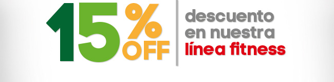 15%OFF - descuento en nuestra línea fitness