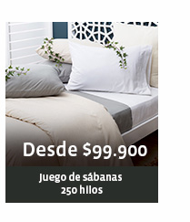 Desde $99.900 - Juego de sábanas 250 hilos