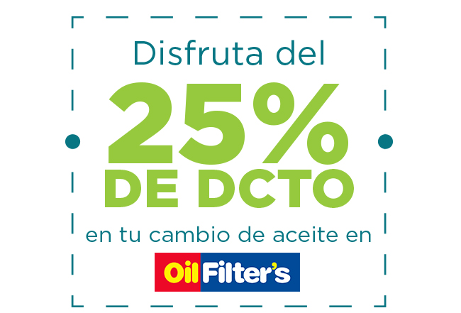 Disfruta del 25% DE DCTO en tu cambio de aceite en OilFilter's