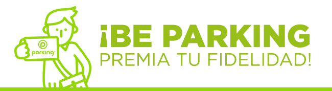 ¡BE PARKING PREMIA TU FIDELIDAD!