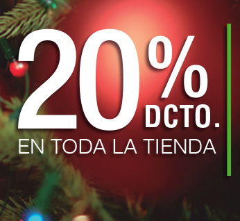 20% DCTO. EN TODA LA TIENDA